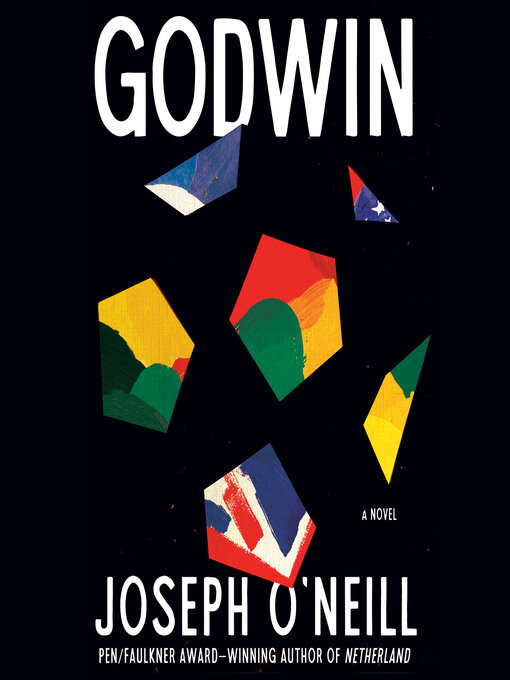 Title details for Godwin by Joseph O'Neill - Available